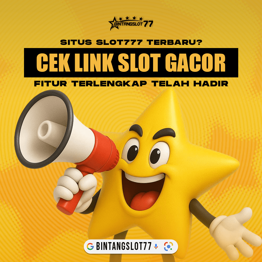 BINTANGSLOT77: Online Link Slot Gacor Dari Situs Slot777 Terbaru image 1